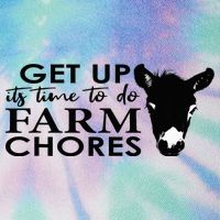 get up its time to do farm chores Legacy Tie Dye Trucker Hat