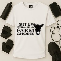 get up its time to do farm chores Performance Shirt
