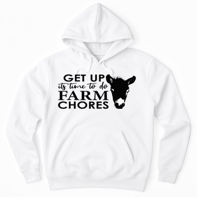 get up its time to do farm chores Hoodie