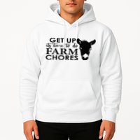 get up its time to do farm chores Hoodie