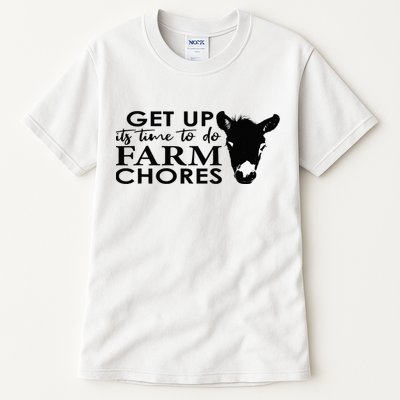 get up its time to do farm chores Tall T-Shirt