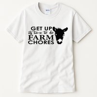 get up its time to do farm chores Tall T-Shirt