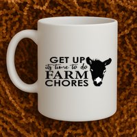 get up its time to do farm chores Mug