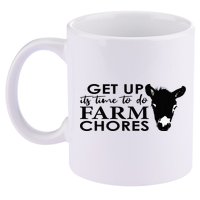 get up its time to do farm chores 11oz C Handle Ceramic Mug