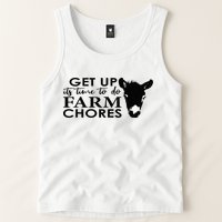 get up its time to do farm chores Tank Top