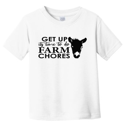 get up its time to do farm chores Toddler T-Shirt