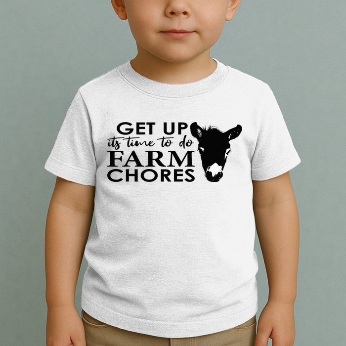 get up its time to do farm chores Toddler T-Shirt