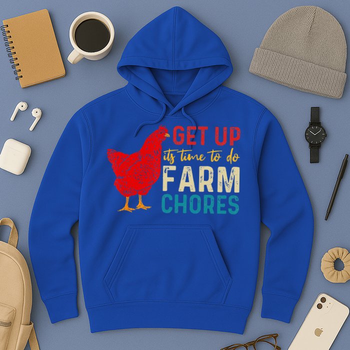 get up it's time to do farm chores Hoodie