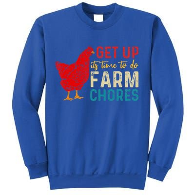 get up it's time to do farm chores Sweatshirt