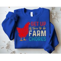 get up it's time to do farm chores Sweatshirt