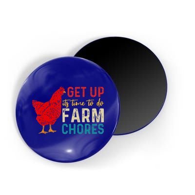 get up it's time to do farm chores Magnet