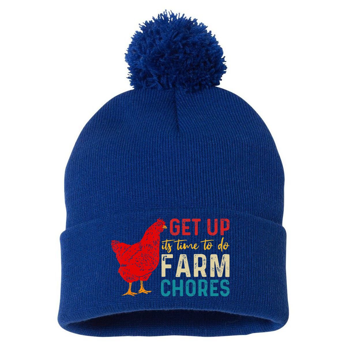 get up it's time to do farm chores Pom Pom 12in Knit Beanie