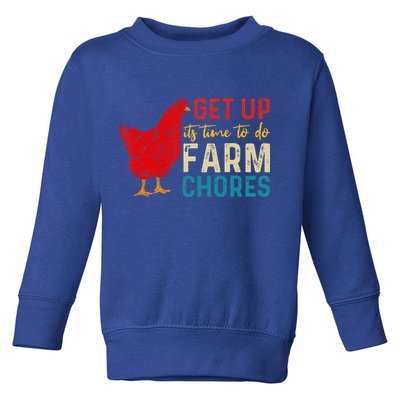 get up it's time to do farm chores Toddler Sweatshirt
