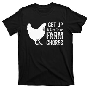 Get Up Its Time To Do Farm Chores T-Shirt