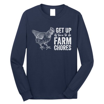 Get Up Its Time To Do Farm Chores Funny Chicken Long Sleeve Shirt