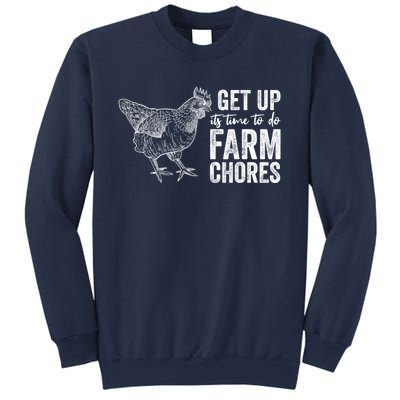 Get Up Its Time To Do Farm Chores Funny Chicken Sweatshirt