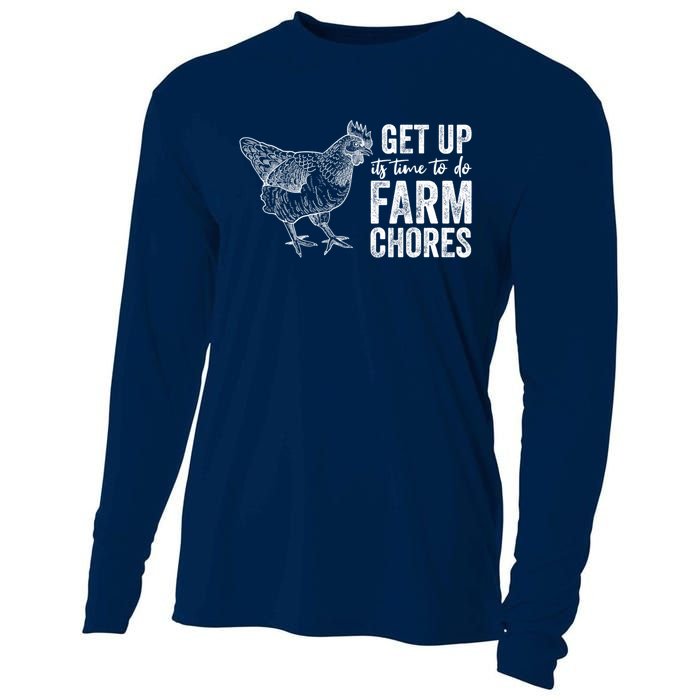 Get Up Its Time To Do Farm Chores Funny Chicken Cooling Performance Long Sleeve Crew