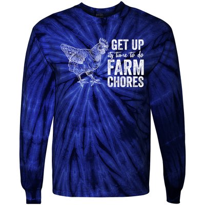 Get Up Its Time To Do Farm Chores Funny Chicken Tie-Dye Long Sleeve Shirt