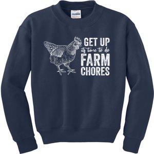 Get Up Its Time To Do Farm Chores Funny Chicken Kids Sweatshirt