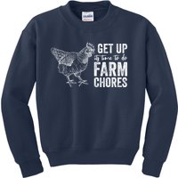 Get Up Its Time To Do Farm Chores Funny Chicken Kids Sweatshirt