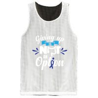 Giving Up Is Not An Option Crc Colon Cancer Awareness Gift Mesh Reversible Basketball Jersey Tank