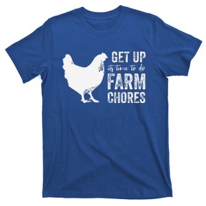 Get Up Its Time To Do Farm Chores T-Shirt