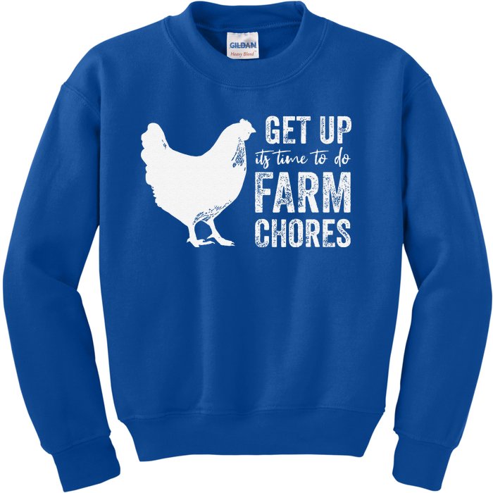 Get Up Its Time To Do Farm Chores Kids Sweatshirt