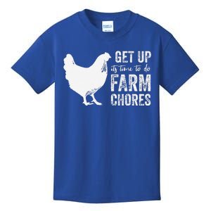 Get Up Its Time To Do Farm Chores Kids T-Shirt