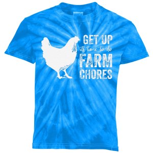 Get Up Its Time To Do Farm Chores Kids Tie-Dye T-Shirt