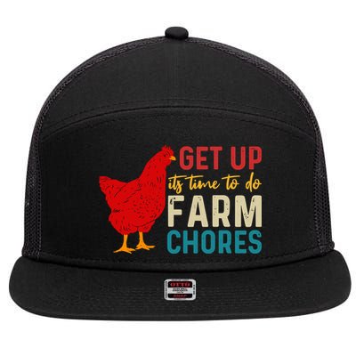 Get Up Its Time To Do Farm Chores 7 Panel Mesh Trucker Snapback Hat