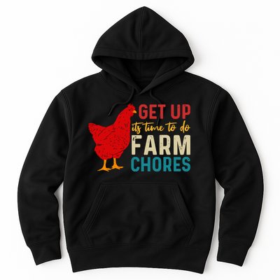 Get Up Its Time To Do Farm Chores Hoodie