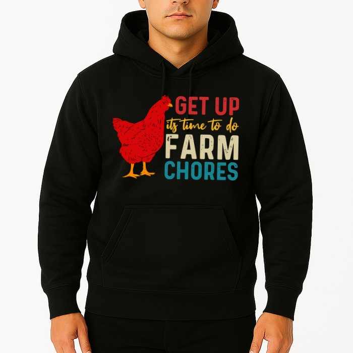 Get Up Its Time To Do Farm Chores Hoodie