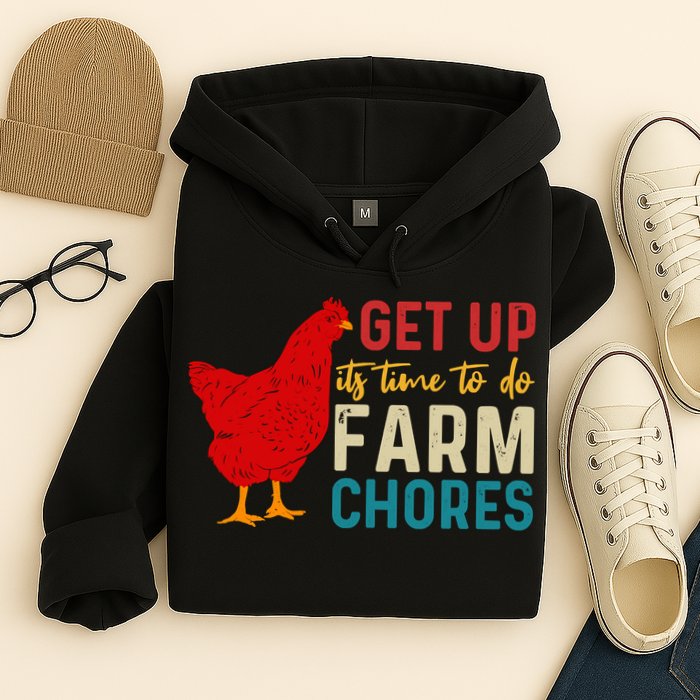 Get Up Its Time To Do Farm Chores Hoodie