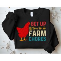 Get Up Its Time To Do Farm Chores Sweatshirt