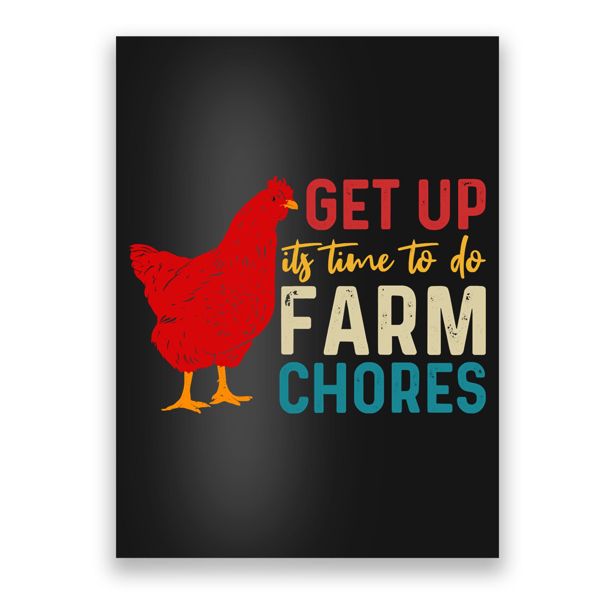 Get Up Its Time To Do Farm Chores Poster