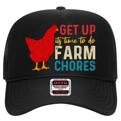 Get Up Its Time To Do Farm Chores Trucker Hat