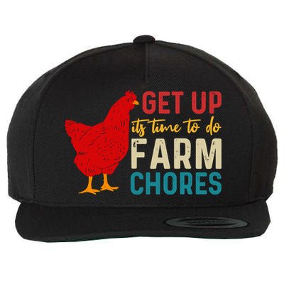 Get Up Its Time To Do Farm Chores Wool Snapback Cap