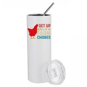 Get Up Its Time To Do Farm Chores Stainless Steel Tumbler