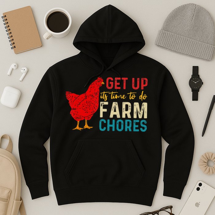 get up it's time to do farm chores Hoodie