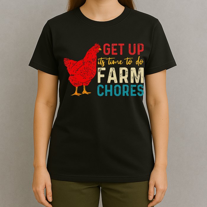get up it's time to do farm chores T-Shirt
