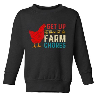 get up it's time to do farm chores Toddler Sweatshirt