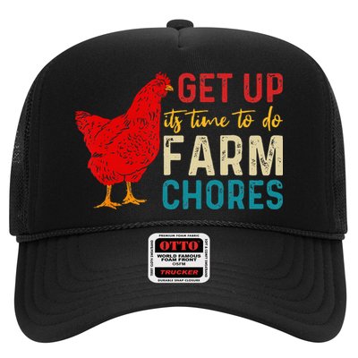 get up it's time to do farm chores Trucker Hat