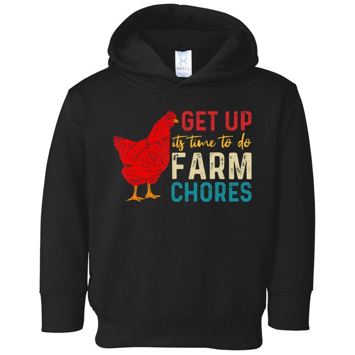get up it's time to do farm chores Toddler Hoodie