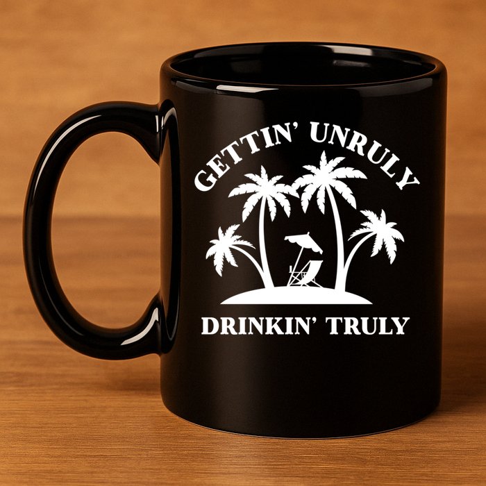 Gettin' Unruly In' Hard Seltzer Summer Beach Alcohol Gift 11oz C Handle Ceramic Mug