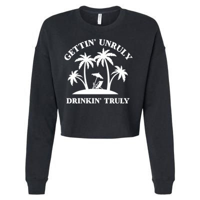 Gettin' Unruly In' Hard Seltzer Summer Beach Alcohol Gift Cropped Pullover Crew