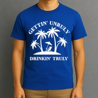 Gettin' Unruly In' Hard Seltzer Summer Beach Alcohol Gift T-Shirt