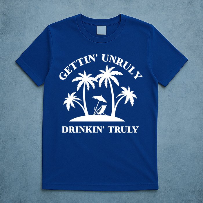 Gettin' Unruly In' Hard Seltzer Summer Beach Alcohol Gift T-Shirt