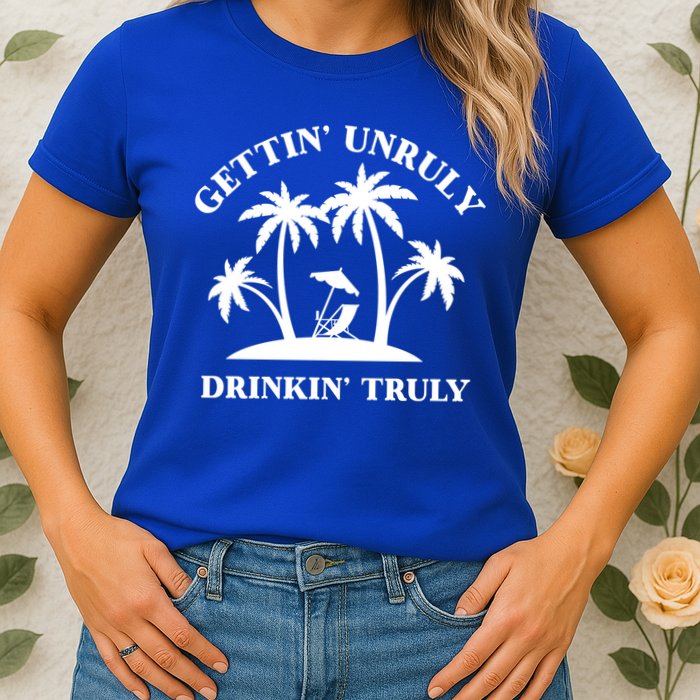 Gettin' Unruly In' Hard Seltzer Summer Beach Alcohol Gift Womens T-Shirt