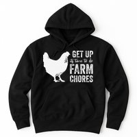 get up its time to do farm chores Hoodie