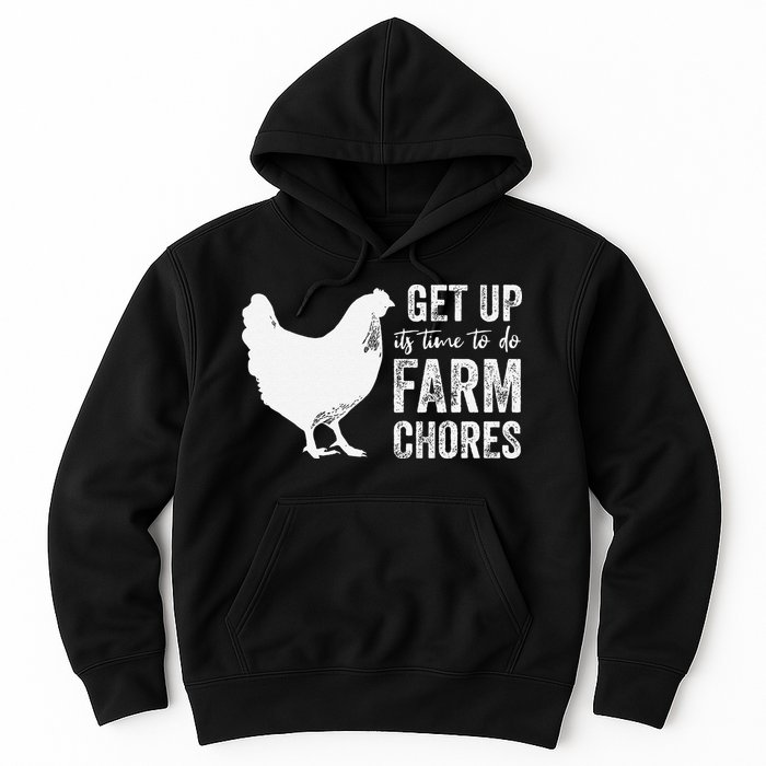get up its time to do farm chores Hoodie